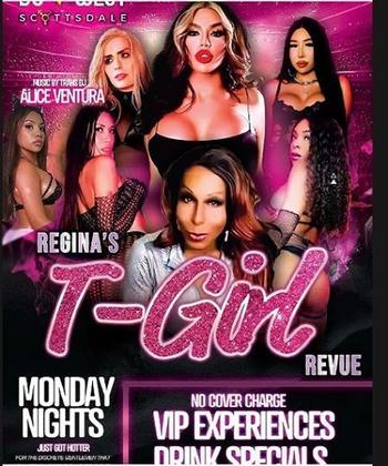 TONIGHT TRANS DANCERS EVERY MONDAY WEEKLY